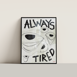 Always Tired