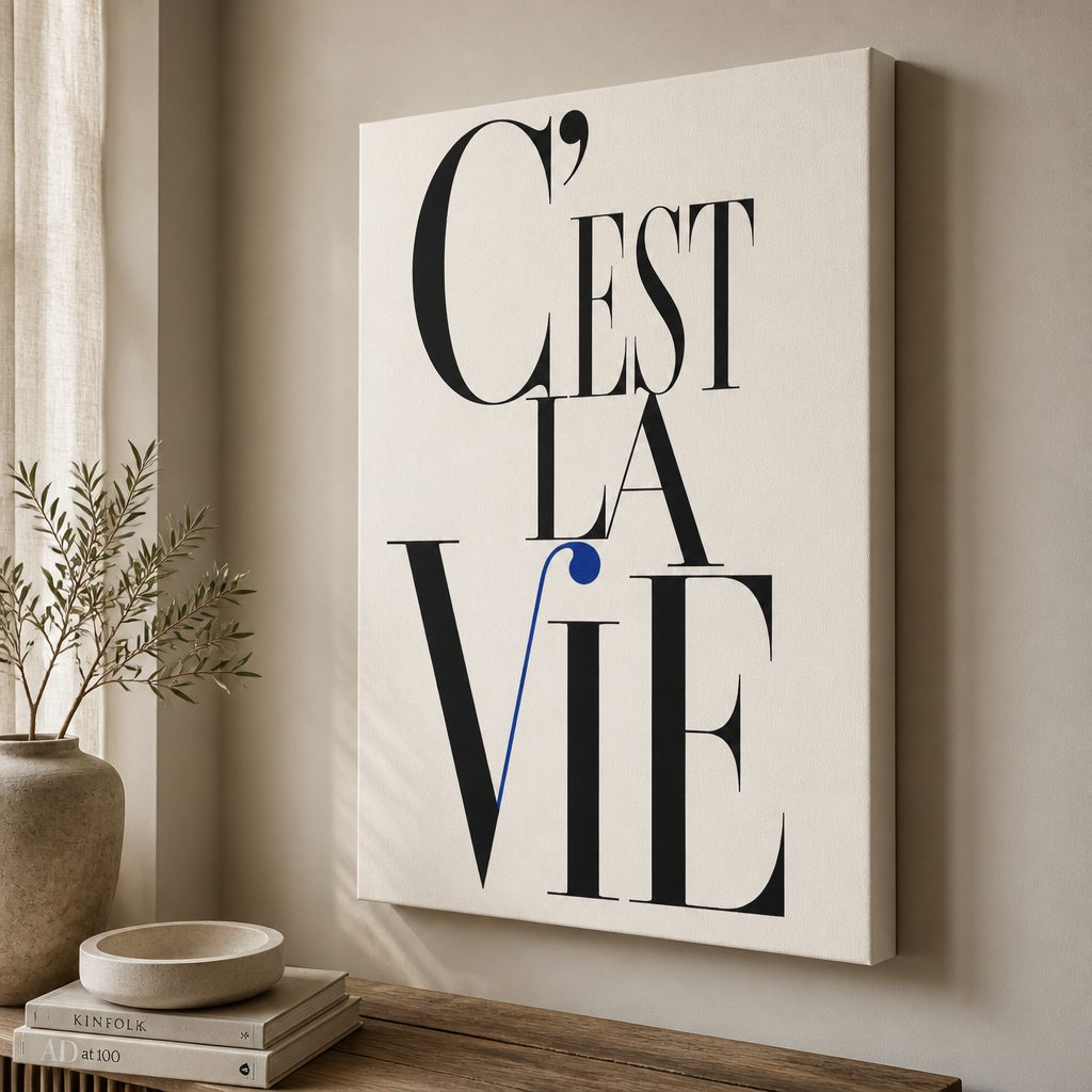 C'est la vie text Canvas