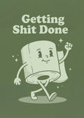 Getting Things Shit Done Roll Poster