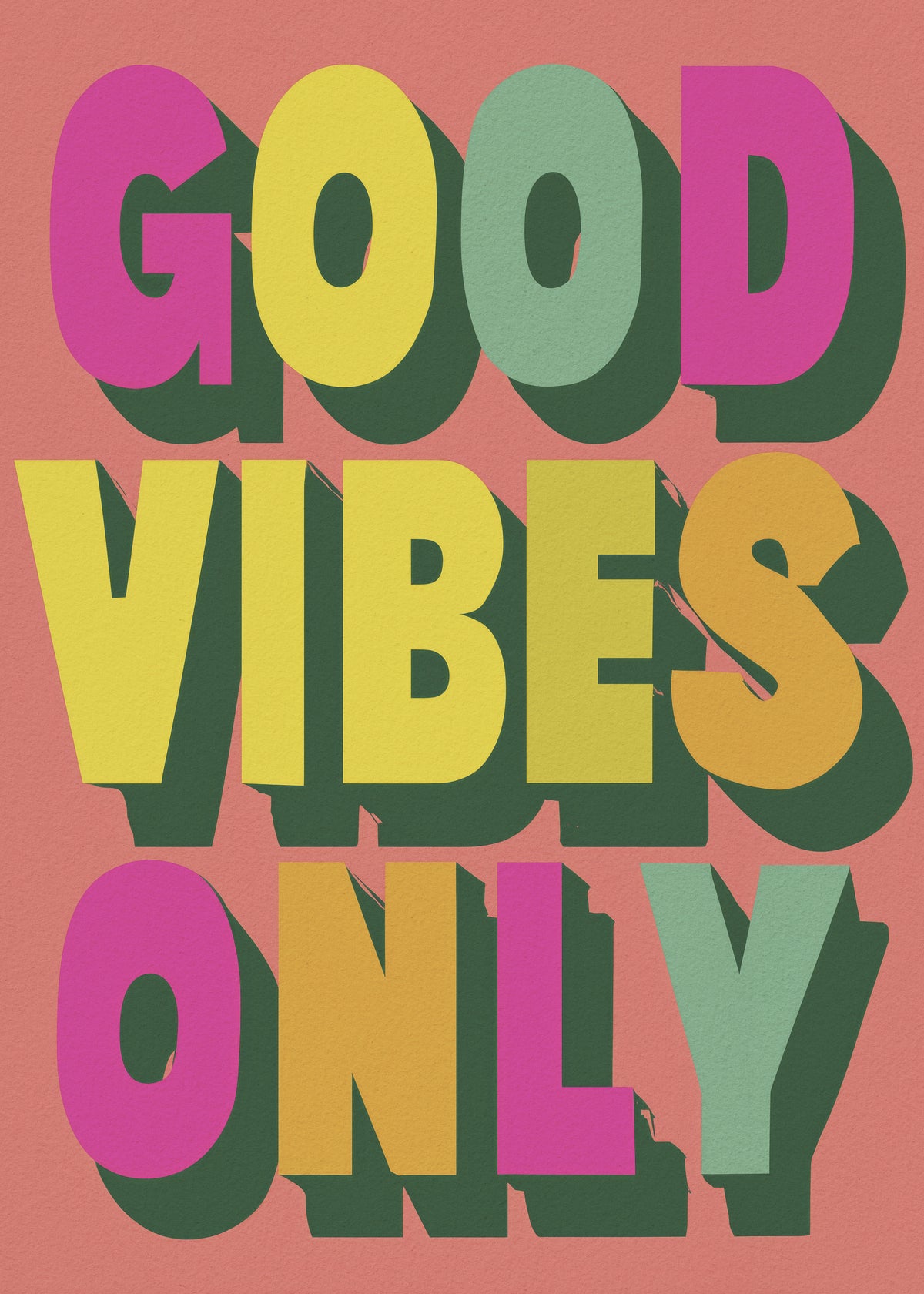 Good Vibes Only Poster