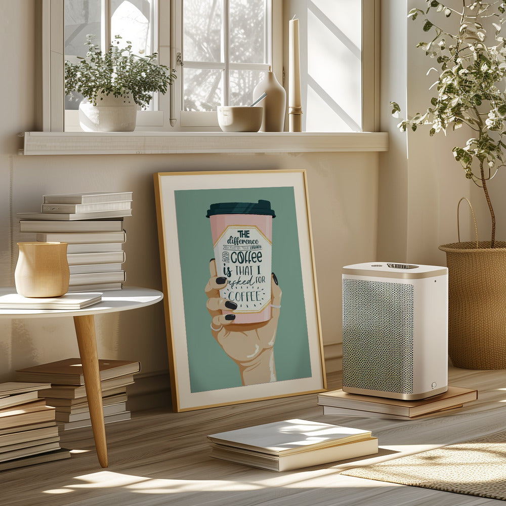 Asked for Coffee Poster och Canvastavla