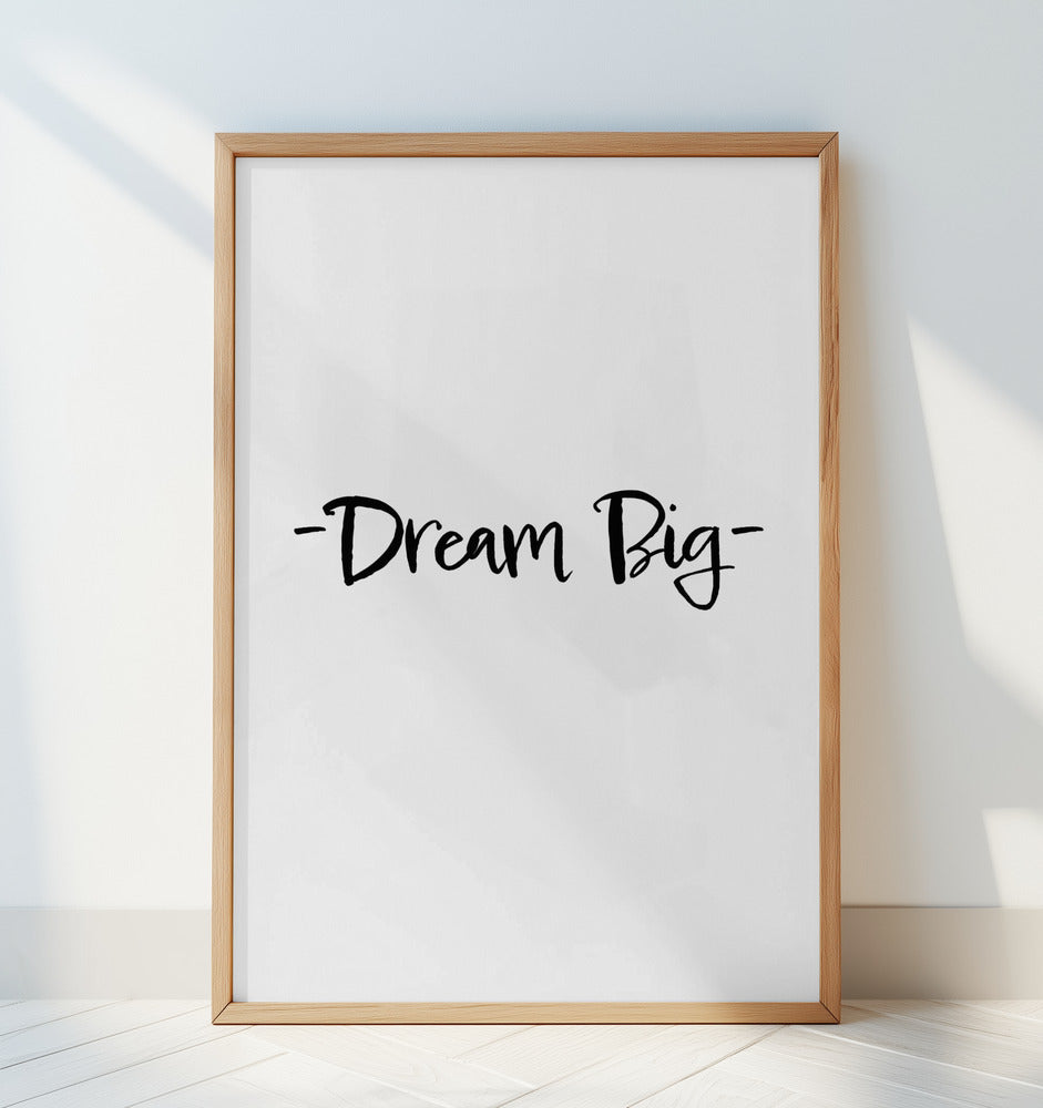 Dream Big Poster och Canvastavla