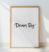 Dream Big Poster och Canvastavla