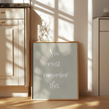 You must remember this Poster och Canvastavla
