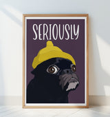 Seriously?! Poster och Canvastavla