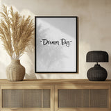 Dream Big Poster och Canvastavla