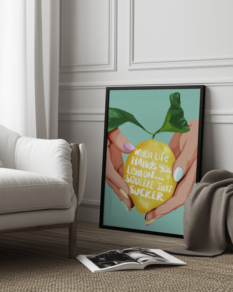 Squeeze That Lemon Poster och Canvastavla