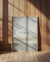 Keepgoingno2 Poster och Canvastavla