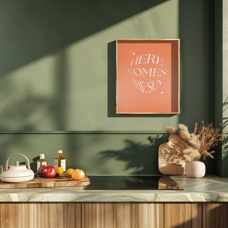 Here Comes The Suny Poster och Canvastavla