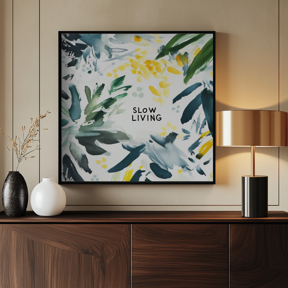 Slowlivingno2 Poster och Canvastavla