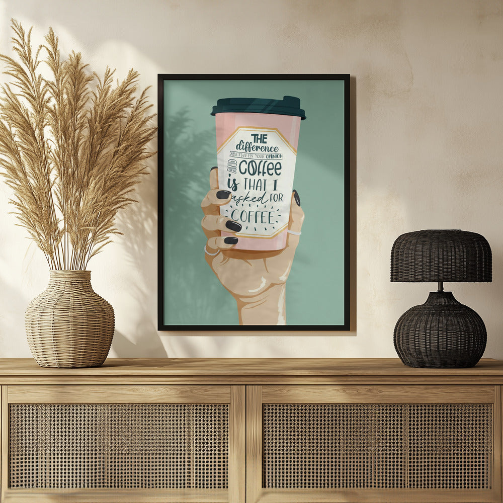 Asked for Coffee Poster och Canvastavla