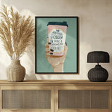 Asked for Coffee Poster och Canvastavla