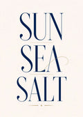Sun Sea Salt text Poster