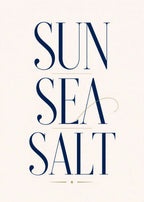 Sun Sea Salt text Poster
