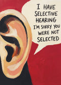 Selective Hearing Ear Poster