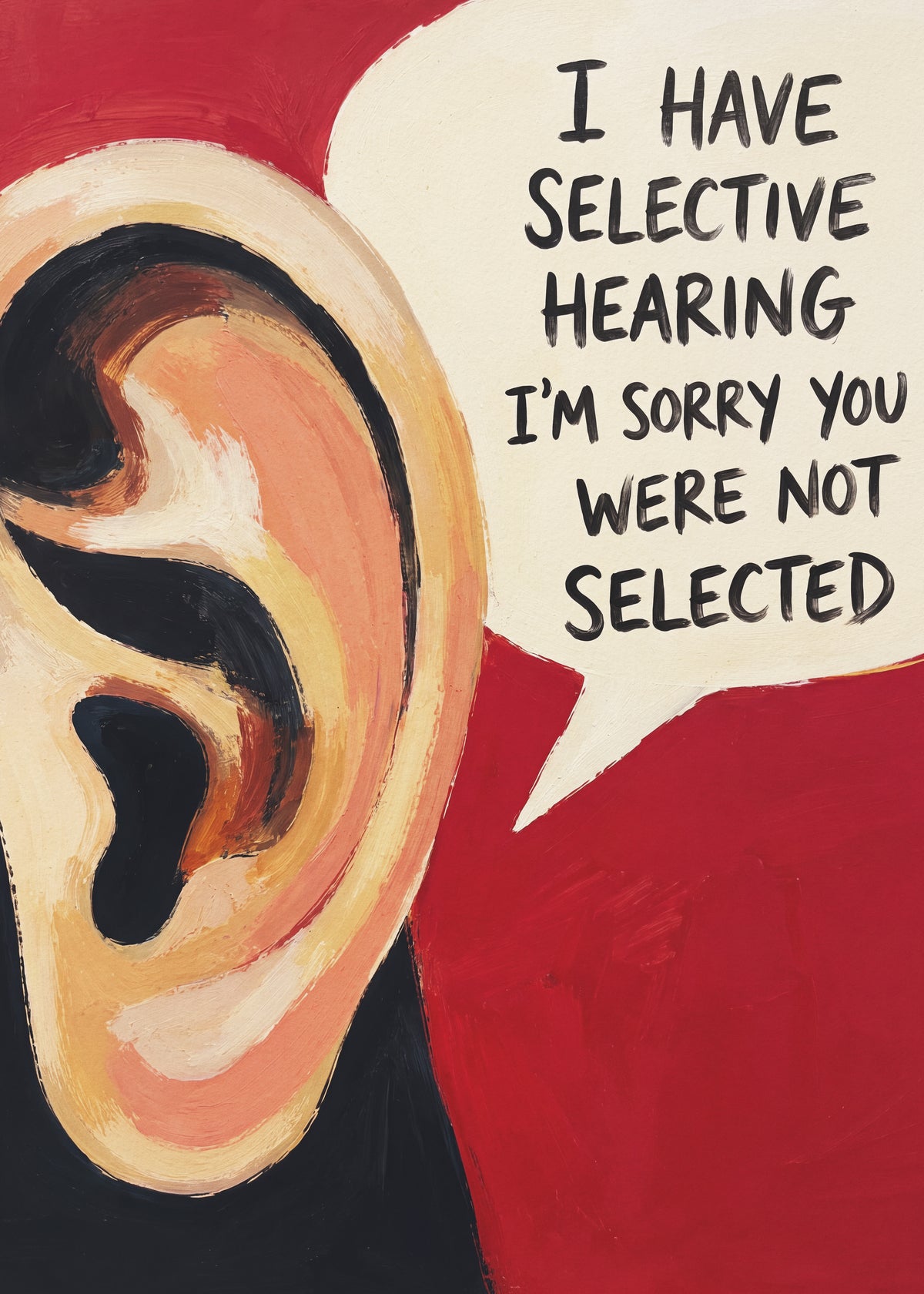 Selective Hearing Ear Poster