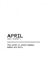 Quote April Badass Poster och Canvastavla