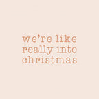 Really Into Christmas Poster och Canvastavla