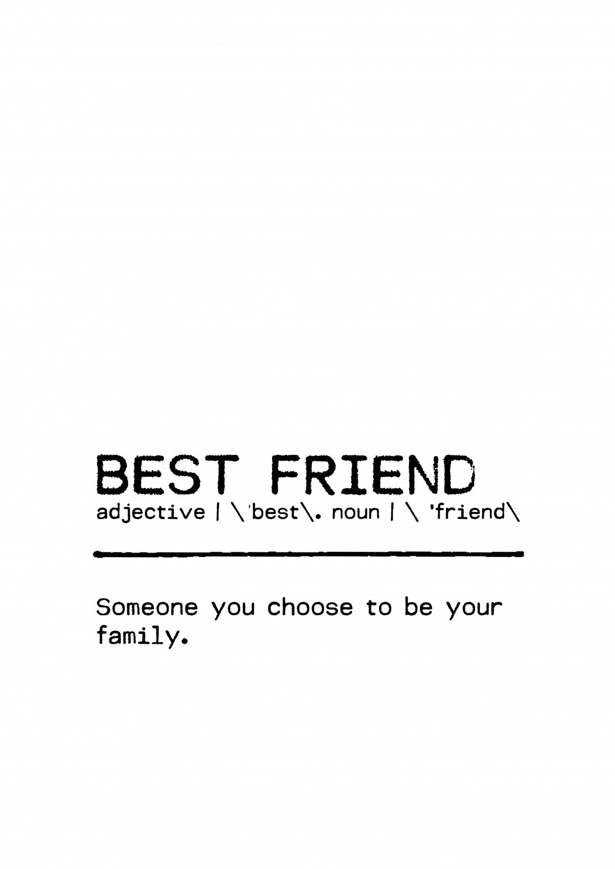 Quote Best Friend Family Poster och Canvastavla