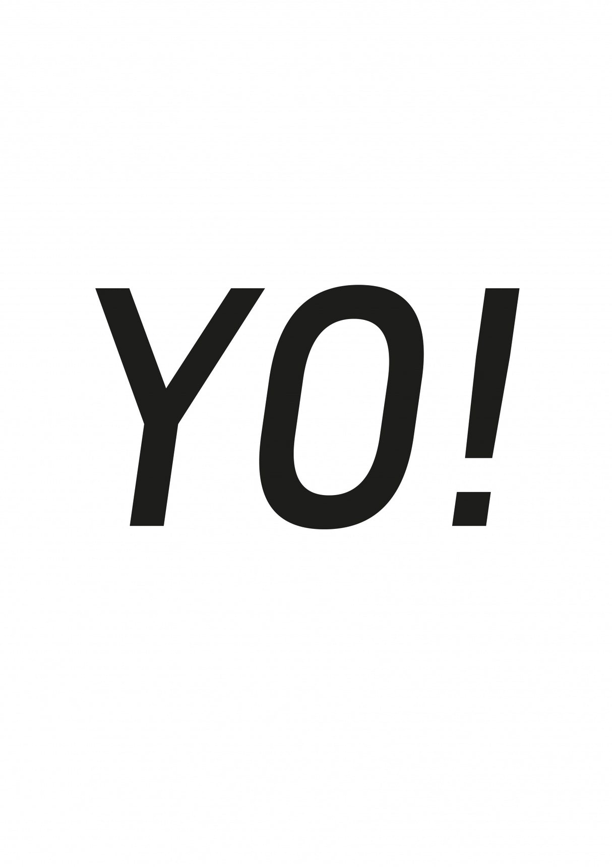 Yo! Poster och Canvastavla