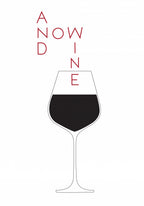 And Now Wine Poster och Canvastavla