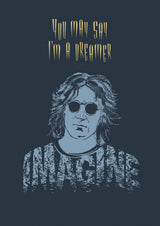 You May Say I’m a Dreamer John Lennon (h) Poster och Canvastavla