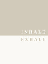 Inhale, Exhale Poster och Canvastavla