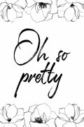 Oh so Pretty Poster och Canvastavla
