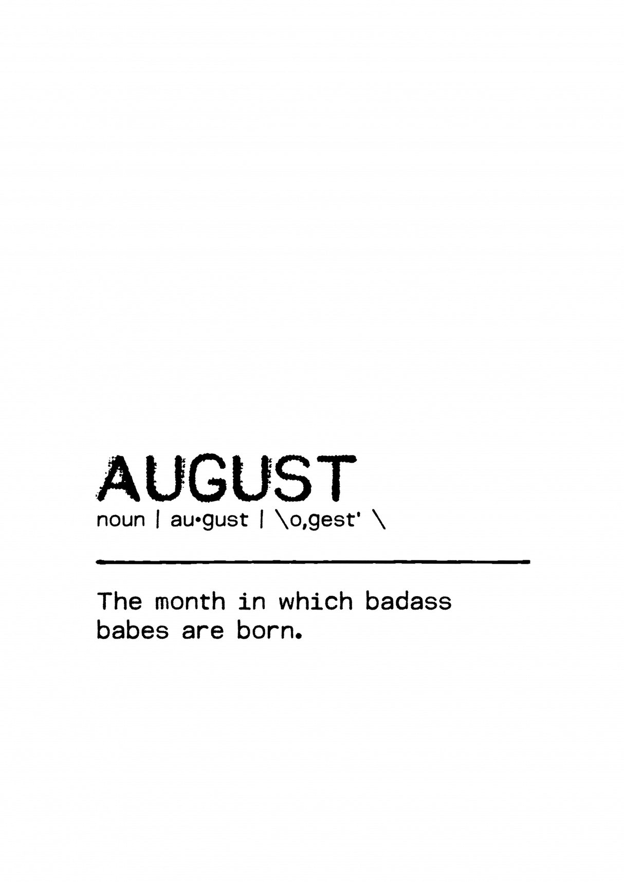 Quote August Badass Poster och Canvastavla