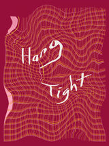 Hang Tight Poster och Canvastavla