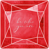 Be who you are gem ruby red Poster och Canvastavla