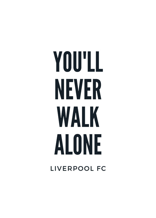 Liverpool - You'll never walk alone poster 1 Min Poster