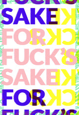 For Fucks Sake Poster och Canvastavla