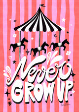 Carousel - Never Grow Up Poster och Canvastavla