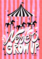 Carousel - Never Grow Up Poster och Canvastavla