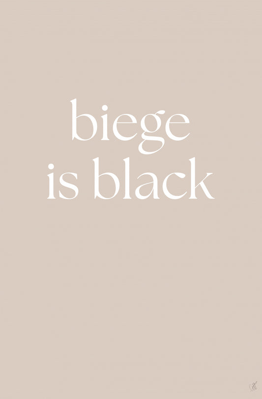 Biege Is Black Poster och Canvastavla
