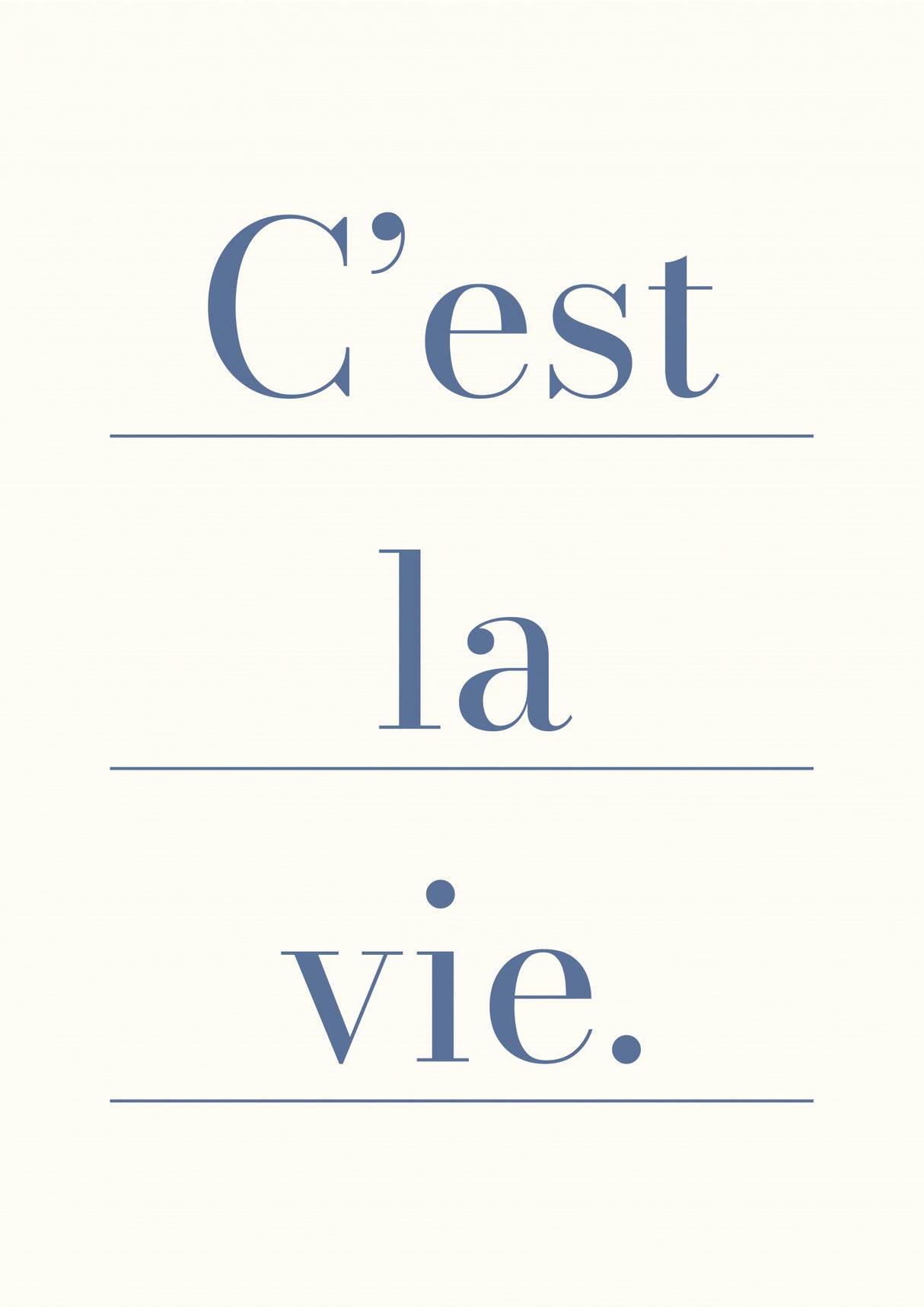 C'est La Vie Poster och Canvastavla