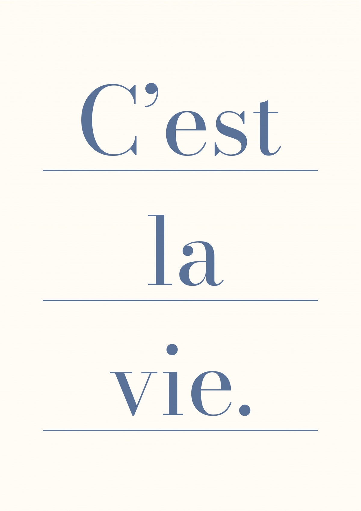 C'est La Vie Poster och Canvastavla