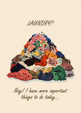 Laundry Time More Important Pile Pictufy Poster och Canvastavla