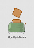 It's Getting Hot In Here Poster och Canvastavla