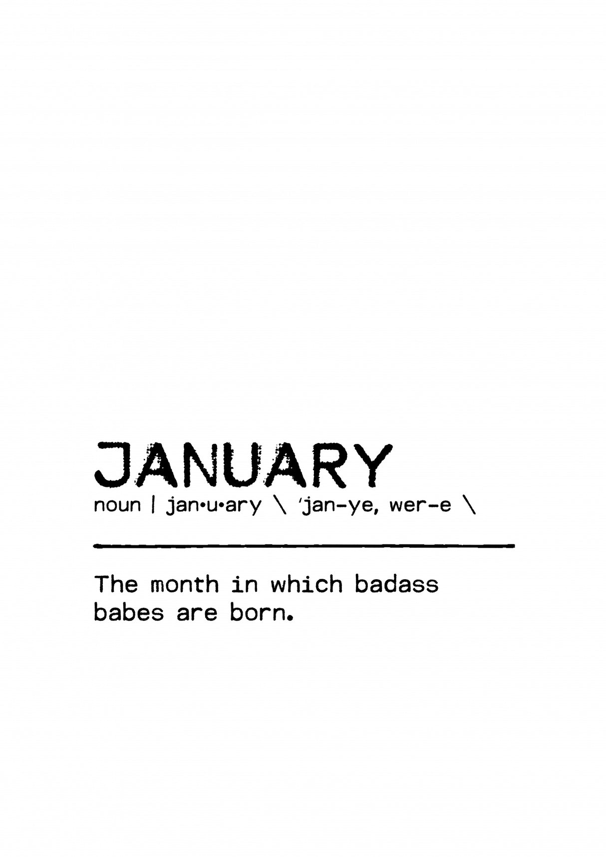 Quote January Badass Poster och Canvastavla
