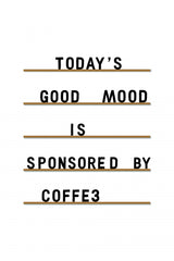 Coffee Equals Good Mood Poster och Canvastavla