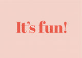 It's Fun! Poster och Canvastavla