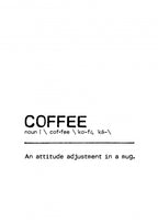 Quote Coffee Attitude Poster och Canvastavla