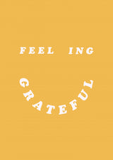 Feeling Grateful Poster och Canvastavla