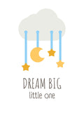 Barncitat Dream big little one- star n moon barnposter