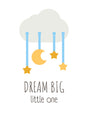 Barncitat Dream big little one- star n moon barnposter