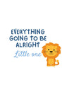 Barncitat everything going to be alright barnposter