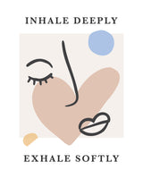 Inhale Deep Poster och Canvastavla