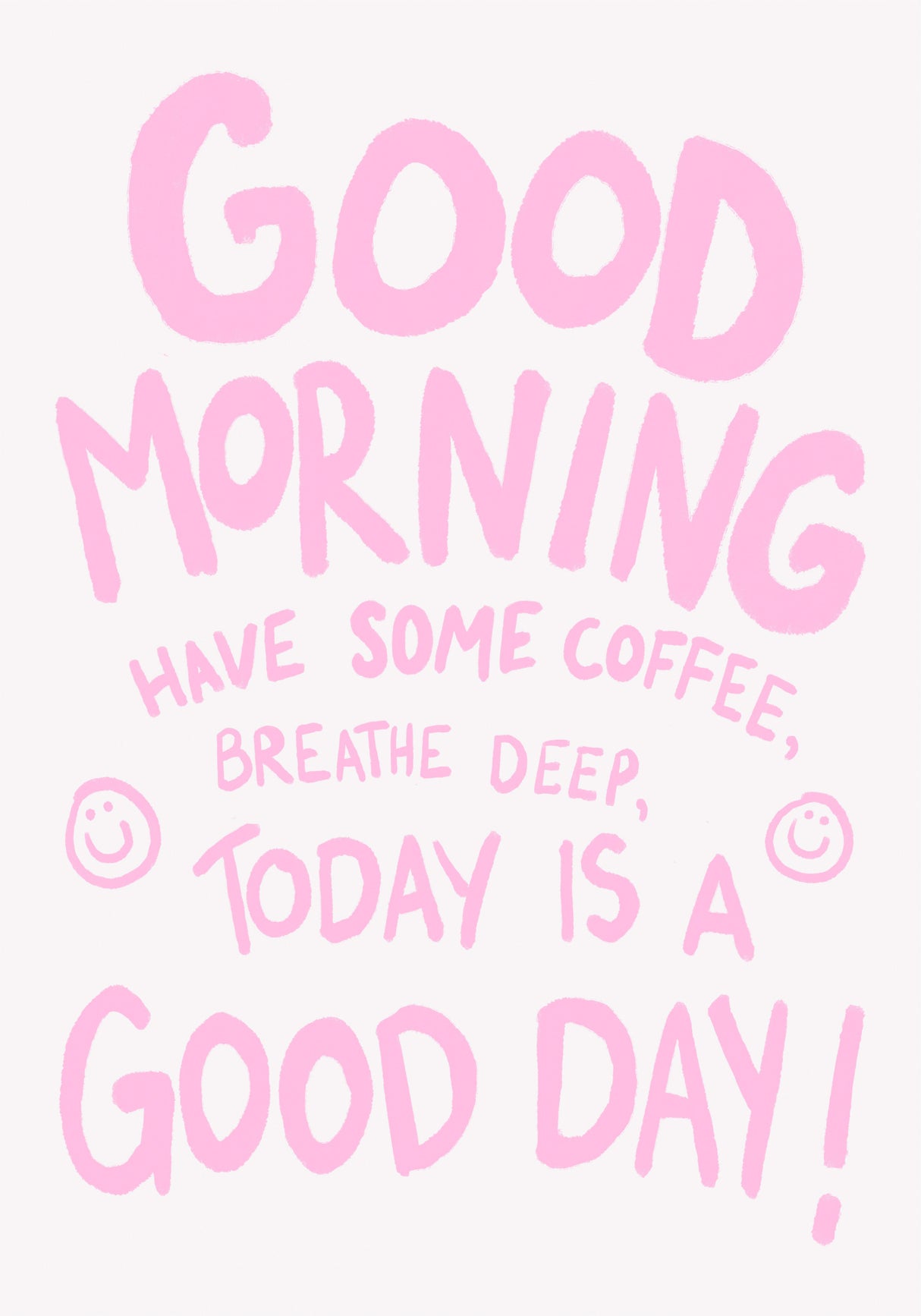 Good Morning Poster och Canvastavla